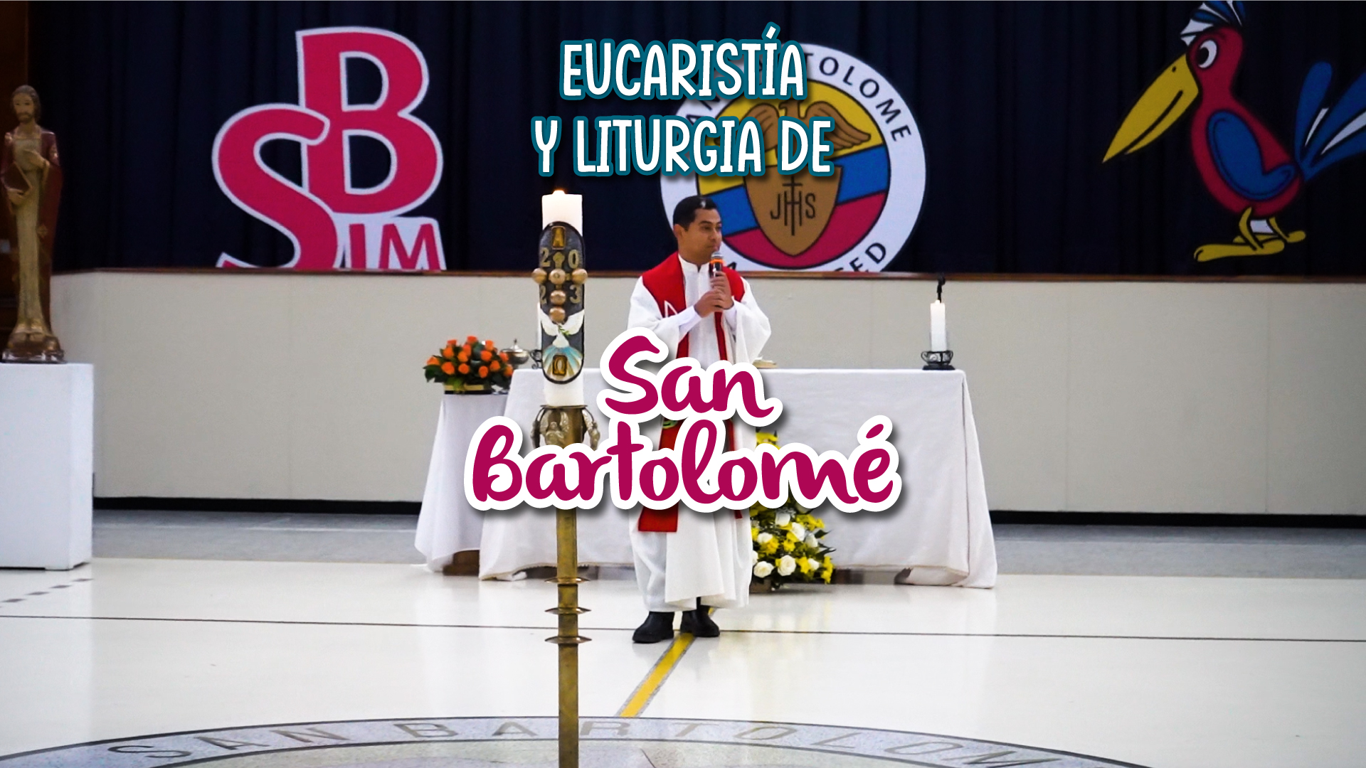 Eucaristía y Liturgía San Bartolo Agosto 25