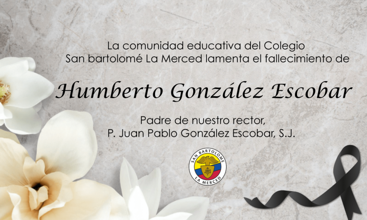 Condolencias Humberto González Escobar