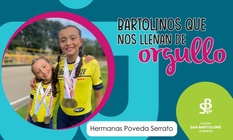 Bartolinos que nos llenan de orgullo: Hermanas Poveda Serrato