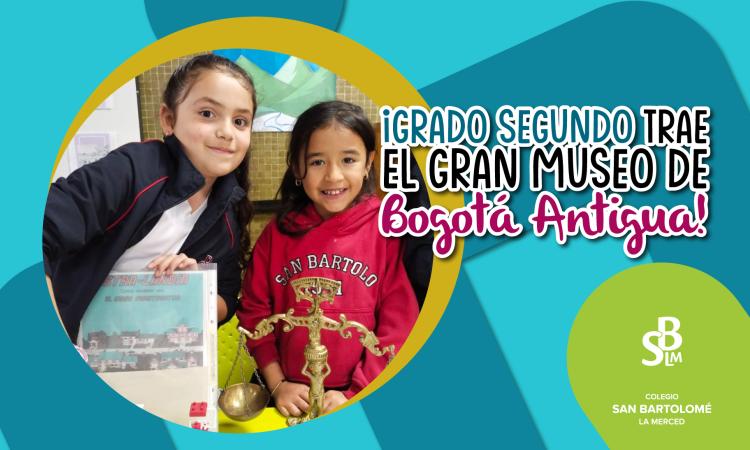 ¡Gran museo de Bogotá Antigua! Grado segundo.